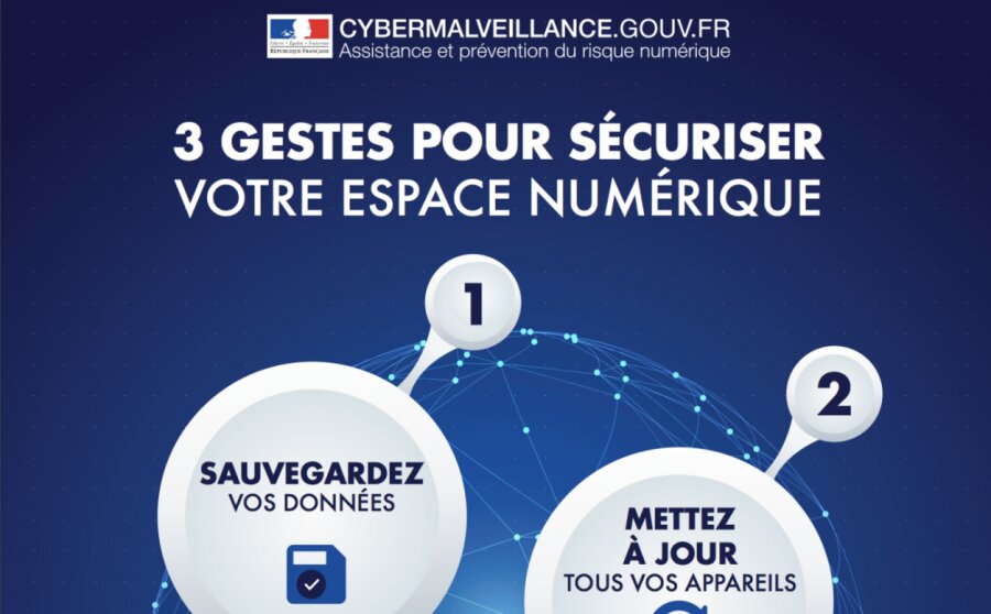 Campagne : 3 gestes essentiels pour votre cybersécurité