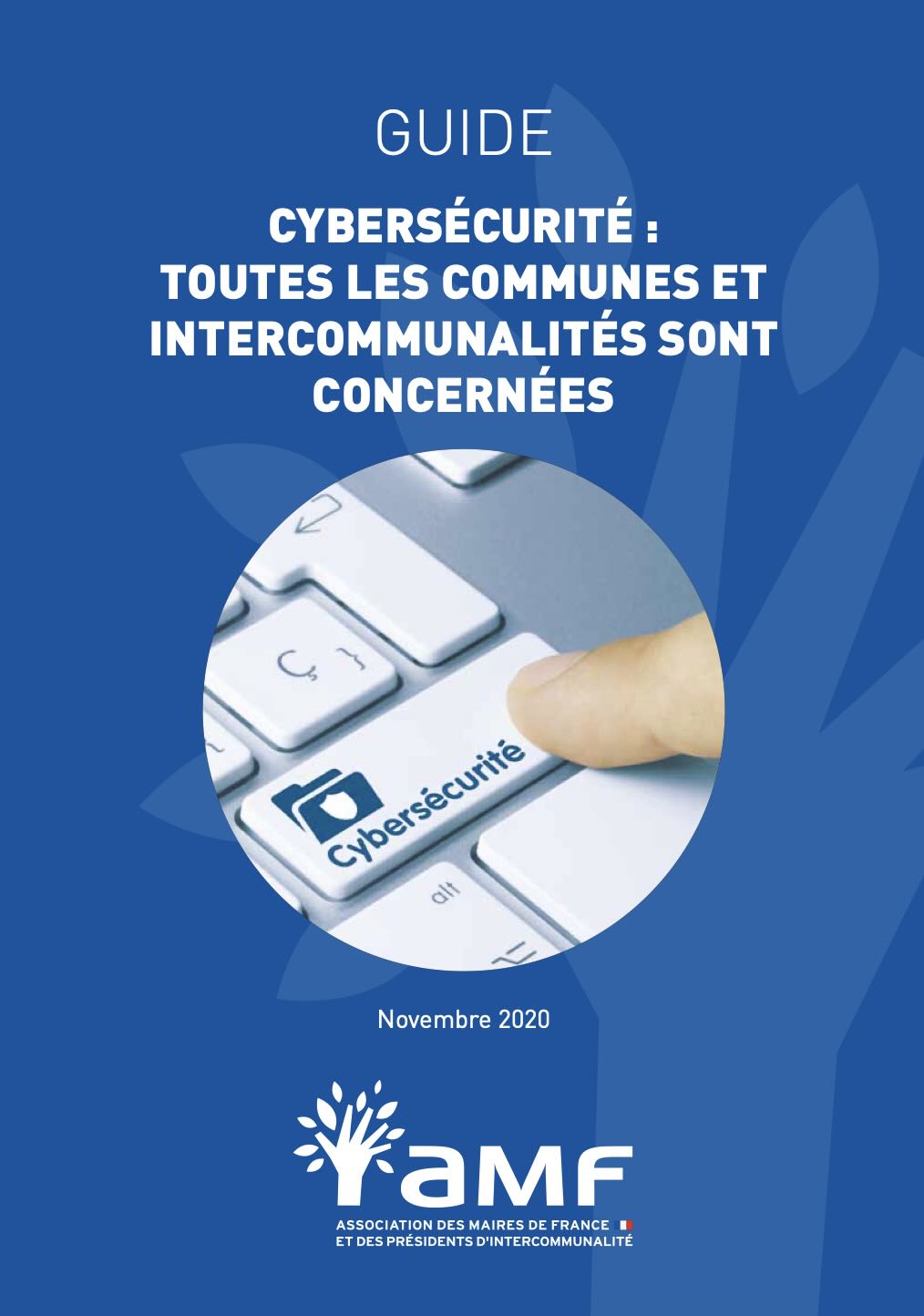 Guide de l’AMF&nbsp;<em>«&nbsp;Cybersécurité : toutes les communes et intercommunalités sont concernées&nbsp;»</em>