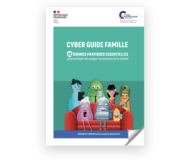 Le Cyber Guide Famille pour aborder la Cybersécurité en famille